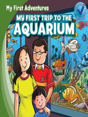 cover image of My First Trip to the Aquarium